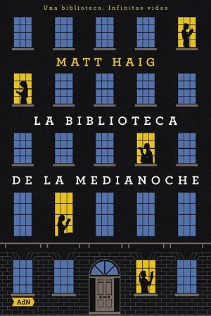 BIBLIOTECA DE LA MEDIANOCHE, LA | 9788410138407 | HAIG, MATT | Llibreria L'Illa - Llibreria Online de Mollet - Comprar llibres online