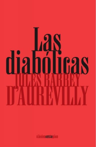 DIABOLICAS, LAS | 9788496867260 | BARBEY, JULES | Llibreria L'Illa - Llibreria Online de Mollet - Comprar llibres online