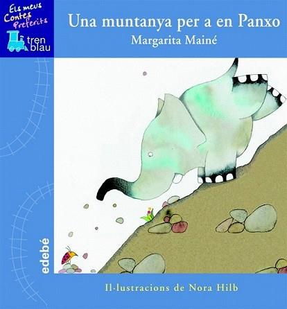 MUNTANYA PER A EN PANXO, UNA | 9788423695874 | MARGARITA MAINÉ MENÉNDEZ | Llibreria L'Illa - Llibreria Online de Mollet - Comprar llibres online