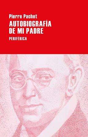 AUTOBIOGRAFÍA DE MI PADRE | 9788418838163 | PACHET, PIERRE | Llibreria L'Illa - Llibreria Online de Mollet - Comprar llibres online