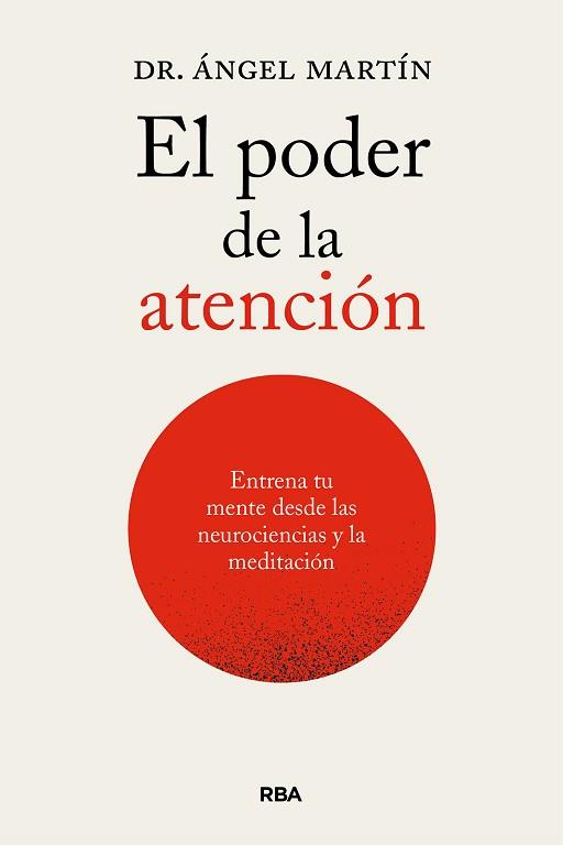 PODER DE LA ATENCIÓN, EL | 9788411326247 | MARTÍN, ÁNGEL | Llibreria L'Illa - Llibreria Online de Mollet - Comprar llibres online