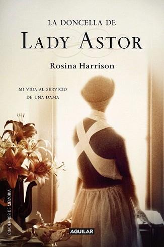 DONCELLA DE LADY ASTOR, LA | 9788403011403 | HARRISON, ROSINA | Llibreria L'Illa - Llibreria Online de Mollet - Comprar llibres online