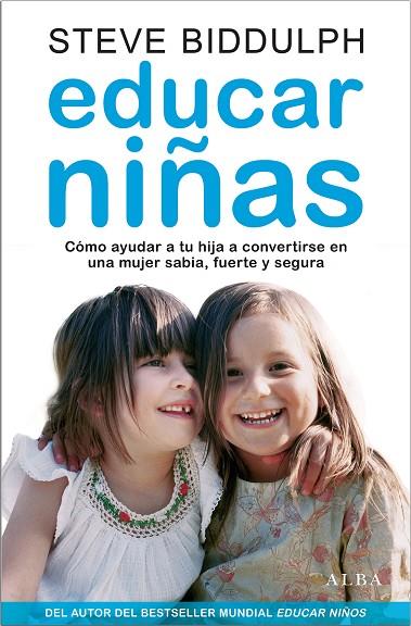 EDUCAR NIÑAS | 9788484289661 | BIDDULPH, STEVE | Llibreria L'Illa - Llibreria Online de Mollet - Comprar llibres online