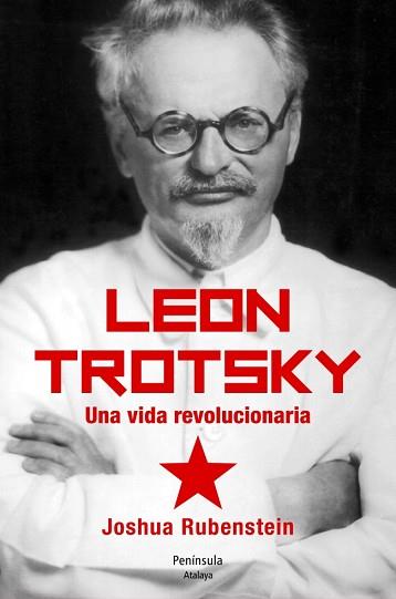 LEÓN TROTSKY | 9788499421841 | RUBENSTEIN, JOSHUA | Llibreria L'Illa - Llibreria Online de Mollet - Comprar llibres online