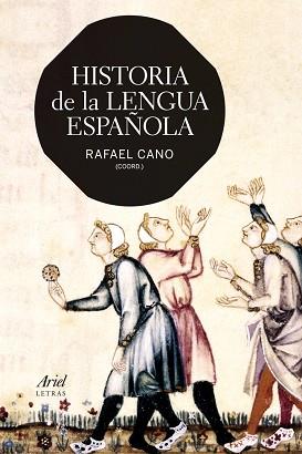 HISTORIA DE LA LENGUA ESPAÑOLA | 9788434407190 | CANO, RAFAEL / VARIOS AUTORES | Llibreria L'Illa - Llibreria Online de Mollet - Comprar llibres online