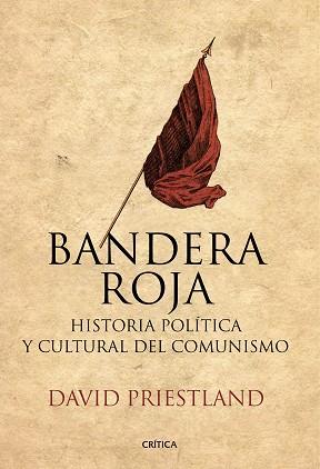 BANDERA ROJA | 9788417067311 | PRIESTLAND, DAVID | Llibreria L'Illa - Llibreria Online de Mollet - Comprar llibres online