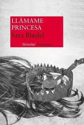 LLÁMAME PRINCESA | 9788415937135 | BLÆDEL, SARA | Llibreria L'Illa - Llibreria Online de Mollet - Comprar llibres online