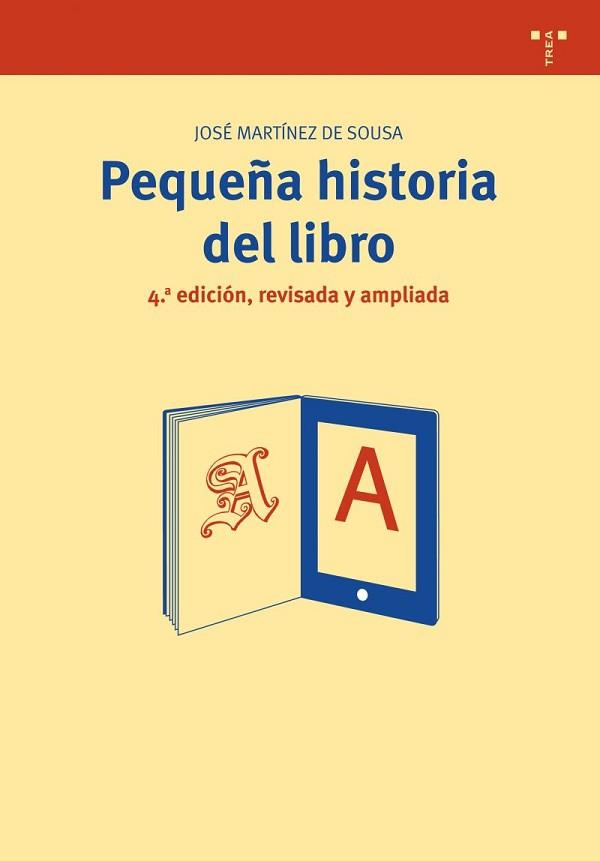 PEQUEÑA HISTORIA DEL LIBRO | 9788497043915 | MARTÍNEZ DE SOUSA, JOSÉ | Llibreria L'Illa - Llibreria Online de Mollet - Comprar llibres online