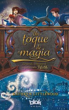 TOQUE DE MAGIA, UN | 9788415579212 | LITTLEWOOD, KATHRYN | Llibreria L'Illa - Llibreria Online de Mollet - Comprar llibres online