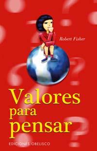 VALORES PARA PENSAR | 9788497772136 | FISHER,ROBERT | Llibreria L'Illa - Llibreria Online de Mollet - Comprar llibres online