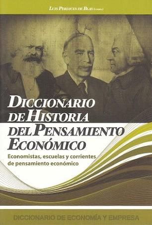 DICCIONARIO DE HISTORIA DEL PENSAMIENTO ECONOMICO | 9788496877122 | PERDICES DE BLAS, LUIS
