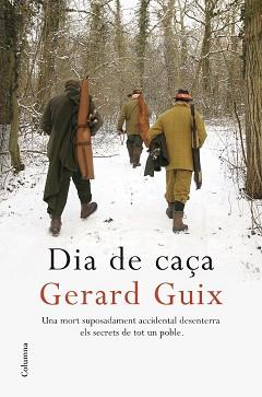 DIA DE CAÇA | 9788466408745 | GUIX, GERARD | Llibreria L'Illa - Llibreria Online de Mollet - Comprar llibres online