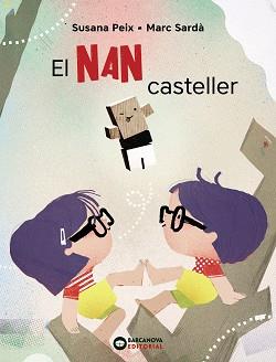 NAN CASTELLER, EL | 9788448947606 | PEIX, SUSANA | Llibreria L'Illa - Llibreria Online de Mollet - Comprar llibres online