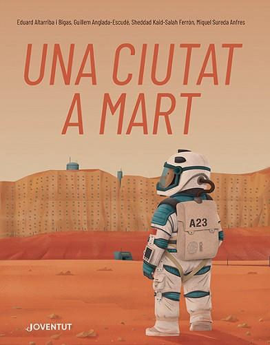 CIUTAT A MART, UNA | 9788426148353 | KAID-SALAH FERRÓN, SHEDDAD/ANGLADA-ESCUDÉ , GUILLEM/SUREDA ANFRES, MIQUEL | Llibreria L'Illa - Llibreria Online de Mollet - Comprar llibres online