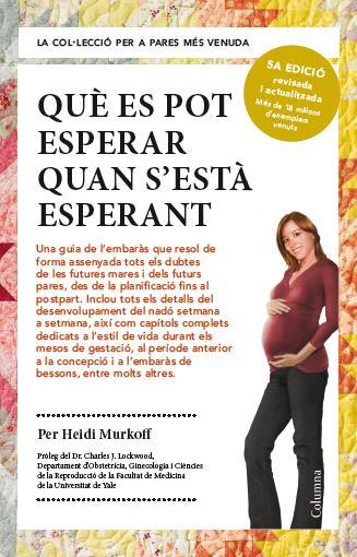 QUÈ ES POT ESPERAR QUAN S'ESTÀ ESPERANT | 9788466418232 | MURKOFF, HEIDI | Llibreria L'Illa - Llibreria Online de Mollet - Comprar llibres online