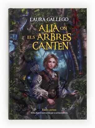 ALLA ON ELS ARBRES CANTEN | 9788466131162 | GALLEGO GARCÍA, LAURA