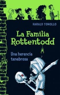 FAMILIA ROTTENTODD LA.UNA HERENCIA TENEB | 9788466650670 | TONOLLO, HARALD | Llibreria L'Illa - Llibreria Online de Mollet - Comprar llibres online