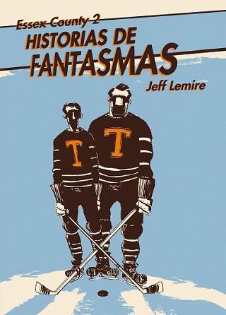 HISTORIAS DE FANTASMAS | 9788492769087 | LEMIRE, JEFF | Llibreria L'Illa - Llibreria Online de Mollet - Comprar llibres online