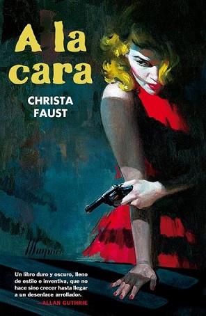 A LA CARA | 9788493777104 | FAUST, CHRISTA | Llibreria L'Illa - Llibreria Online de Mollet - Comprar llibres online