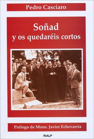 SOÑAD Y OS QUEDAREIS CORTOS | 9788432130540 | CASCIARO, PEDRO | Llibreria L'Illa - Llibreria Online de Mollet - Comprar llibres online