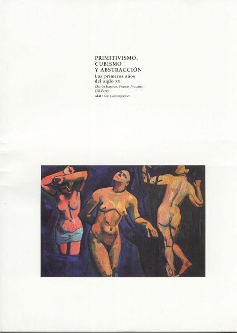 PRIMITIVISMO CUBISMO Y ABSTRACCION | 9788446008682 | HARRISON, CHARLES  FRANCIS, FRANCINA  PERRY, GIL | Llibreria L'Illa - Llibreria Online de Mollet - Comprar llibres online