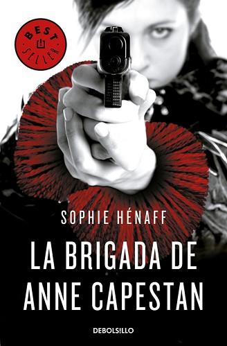 BRIGADA DE ANNE CAPESTAN (ANNE CAPESTAN 1) | 9788466340663 | HÉNAFF, SOPHIE | Llibreria L'Illa - Llibreria Online de Mollet - Comprar llibres online