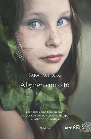 ALGUIEN COMO TÚ | 9788415945932 | RATTARO, SARA | Llibreria L'Illa - Llibreria Online de Mollet - Comprar llibres online