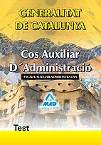 COS AUXILIAR D'ADMINISTRACIO GENERALITAT DE CATALUNA TEST | 9788467637786 | . | Llibreria L'Illa - Llibreria Online de Mollet - Comprar llibres online