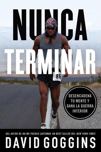 NUNCA TERMINAR | 9781544534701 | GOGGINS, DAVID | Llibreria L'Illa - Llibreria Online de Mollet - Comprar llibres online