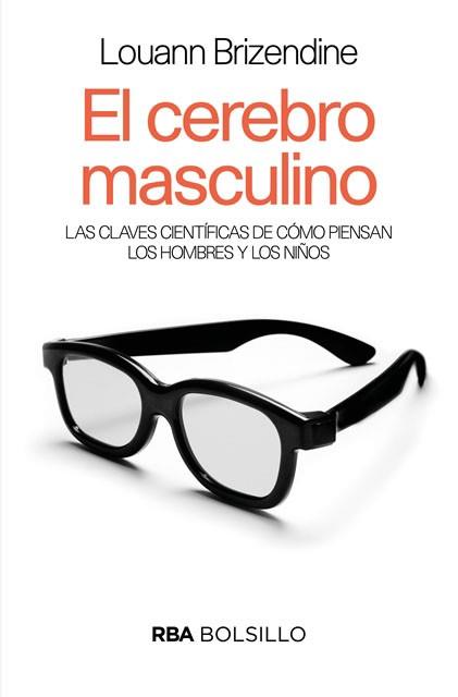 CEREBRO MASCULINO, EL | 9788490569542 | BRIZENDINE, LOUANN | Llibreria L'Illa - Llibreria Online de Mollet - Comprar llibres online