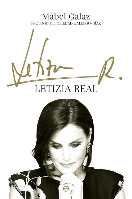 LETIZIA REAL | 9788413844251 | GALAZ, MÁBEL | Llibreria L'Illa - Llibreria Online de Mollet - Comprar llibres online