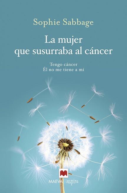 MUJER QUE SUSURRABA AL CÁNCER, LA | 9788416690701 | SABBAGE, SOPHIE | Llibreria L'Illa - Llibreria Online de Mollet - Comprar llibres online