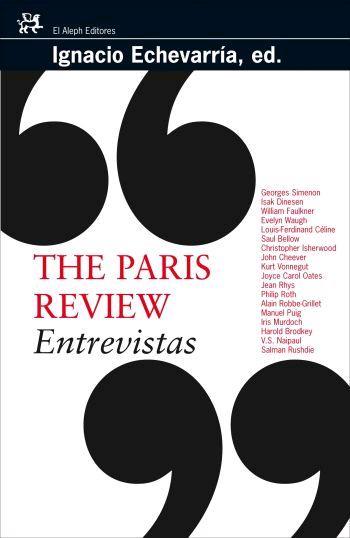 THE PARIS REVIEW ENTREVISTAS VOL.1 | 9788476697801 | ECHEVARRIA, IGNACIO (ED.) | Llibreria L'Illa - Llibreria Online de Mollet - Comprar llibres online