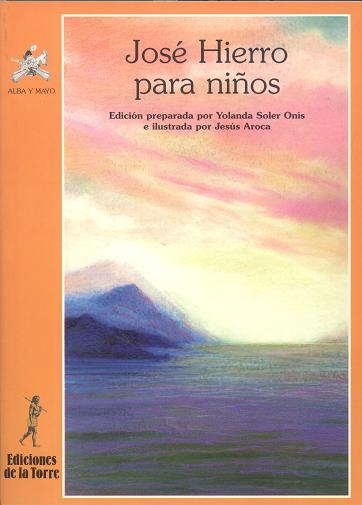 JOSE HIERRO PARA NIÑOS | 9788479602178 | HIERRO, JOSE | Llibreria L'Illa - Llibreria Online de Mollet - Comprar llibres online