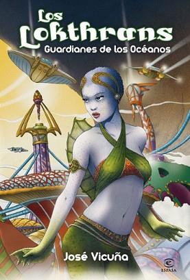 LOKTHRANS, LOS | 9788467036664 | VICUÑA, JOSE | Llibreria L'Illa - Llibreria Online de Mollet - Comprar llibres online