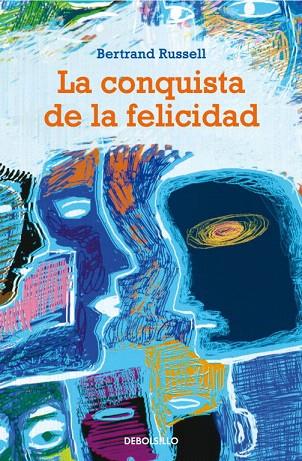 CONQUISTA DE LA FELICIDAD | 9788497592888 | RUSELL, BERTRAND | Llibreria L'Illa - Llibreria Online de Mollet - Comprar llibres online