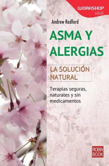 ASMA Y ALERGIAS | 9788499173214 | REDFORD, ANDREW | Llibreria L'Illa - Llibreria Online de Mollet - Comprar llibres online