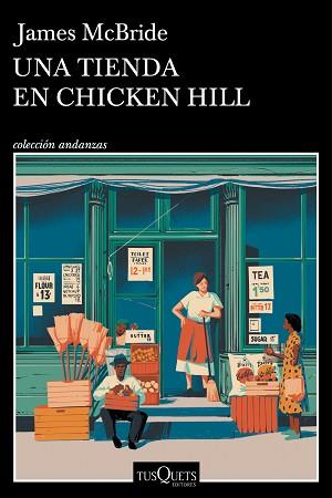 TIENDA EN CHICKEN HILL, UNA | 9788411075008 | MCBRIDE, JAMES | Llibreria L'Illa - Llibreria Online de Mollet - Comprar llibres online