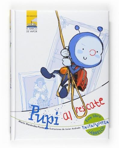 PUPI AL RESCATE | 9788467535211 | MENENDEZ-PONTE, MARIA / JAVIER ANDRADA | Llibreria L'Illa - Llibreria Online de Mollet - Comprar llibres online