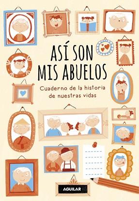 ASÍ SON MIS ABUELOS | 9788403518261 | BELTRÁN, REBECCA / ANA ZURITA | Llibreria L'Illa - Llibreria Online de Mollet - Comprar llibres online