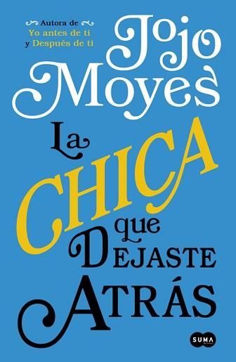 CHICA QUE DEJASTE ATRÁS, LA | 9788491290803 | MOYES, JOJO | Llibreria L'Illa - Llibreria Online de Mollet - Comprar llibres online