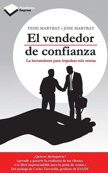 VENDEDOR DE CONFIANZA, EL | 9788415577195 | MARTRAT SANFELIU, FEDE/MARTRAT SANFELIU, JOSE | Llibreria L'Illa - Llibreria Online de Mollet - Comprar llibres online