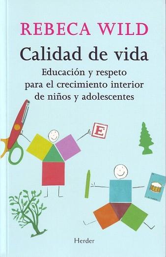 CALIDAD DE VIDA | 9788425423161 | WILD, REBECA | Llibreria L'Illa - Llibreria Online de Mollet - Comprar llibres online