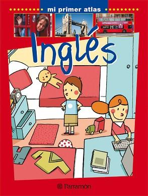 INGLES (MI PRIMER ATLAS) | 9788434229655 | Llibreria L'Illa - Llibreria Online de Mollet - Comprar llibres online