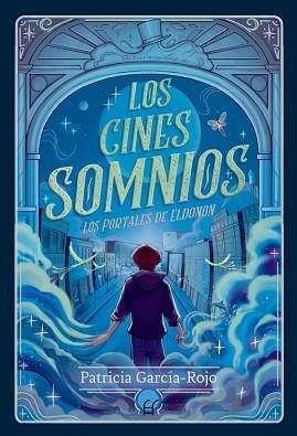 CINES SOMNIOS, LOS | 9788419472786 | GARCÍA- ROJO, PATRICIA | Llibreria L'Illa - Llibreria Online de Mollet - Comprar llibres online