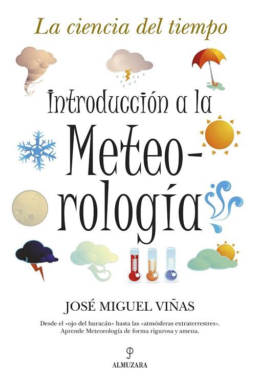 INTRODUCCION A LA METEOROLOGIA | 9788496710603 | VIÑAS RUBIO, JOSE MIGUEL | Llibreria L'Illa - Llibreria Online de Mollet - Comprar llibres online