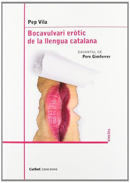 BOCAVULVARI ERÒTIC DE LA LLENGUA CATALANA | 9788492718986 | VILA, PEP | Llibreria L'Illa - Llibreria Online de Mollet - Comprar llibres online