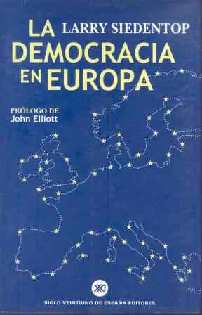 DEMOCRACIA EN EUROPA, LA | 9788432310645 | SIEDENTOP, LARRY | Llibreria L'Illa - Llibreria Online de Mollet - Comprar llibres online