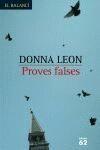 PROVES FALSES | 9788429755794 | LEON, DONNA | Llibreria L'Illa - Llibreria Online de Mollet - Comprar llibres online