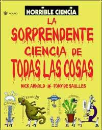 SORPRENDENTE CIENCIA DE TODAS, LA | 9788478715718 | ARNOLD, NICK | Llibreria L'Illa - Llibreria Online de Mollet - Comprar llibres online